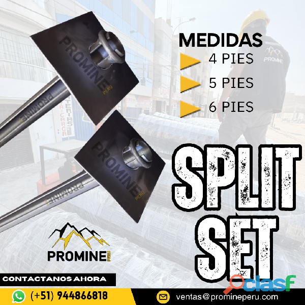 SPLIT SET DISPONIBLE DE 1 A 8 PIES PROMINE SPLIT SET DISPONIBLE DE 1 A 8 PIES PROMINE