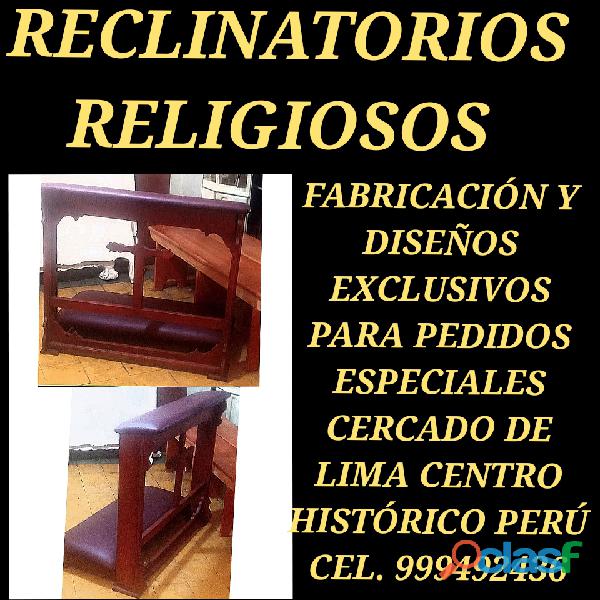 RECLINATORIOS RELIGIOSOS CLASICC EXCCLUSIVOS FABRICACIÓN Y DISEÑOS LIMA PERÚ SUDAMÉRICA 1